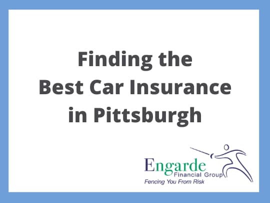 Finding the Best Car Insurance in Pittsburgh
